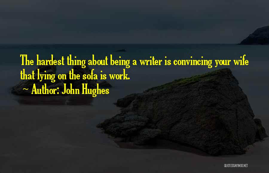 John Hughes Quotes 358132