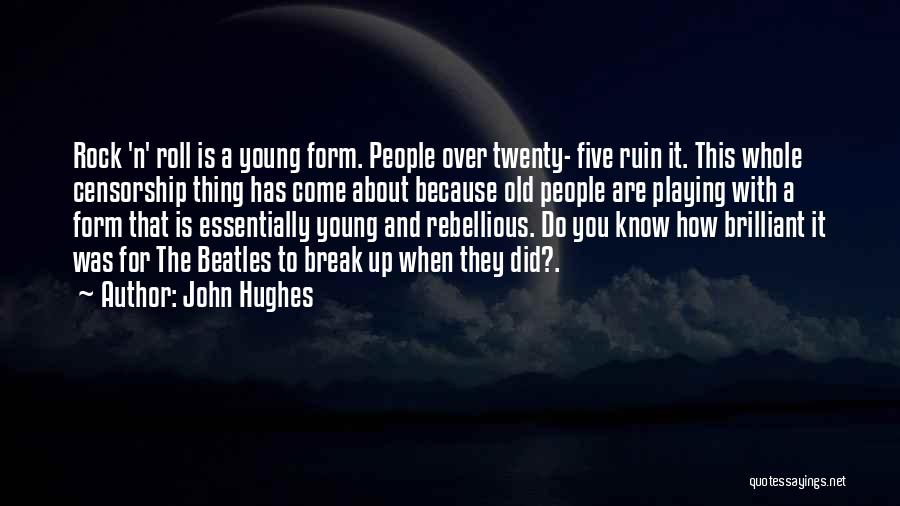 John Hughes Quotes 471051