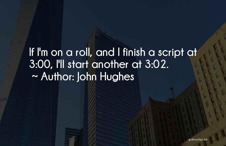 John Hughes Quotes 956353