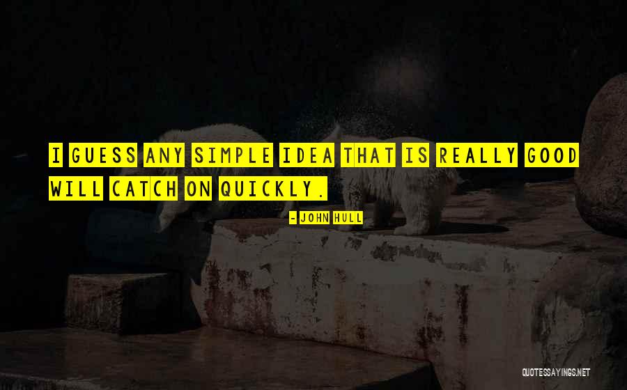 John Hull Quotes 1035946 John Hull Quotes 1035946