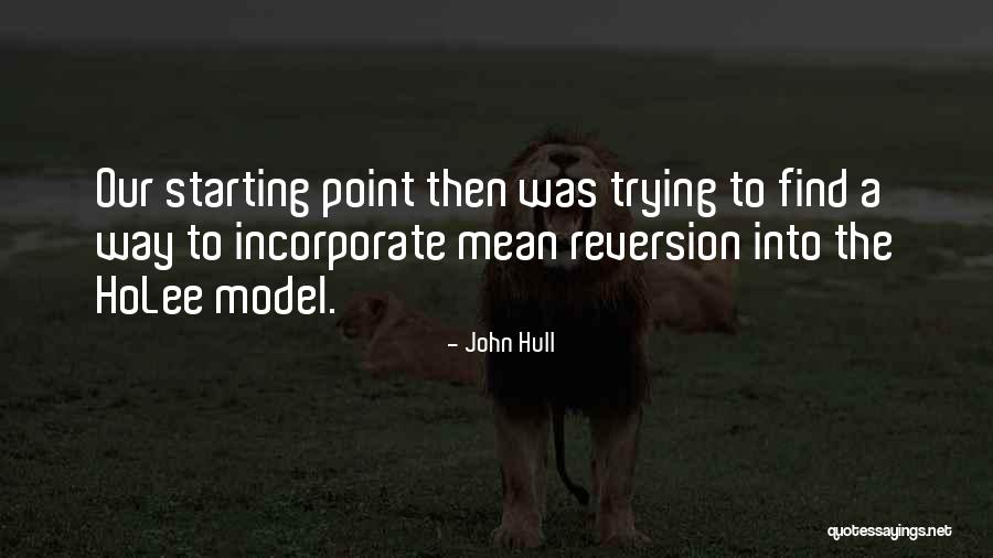 John Hull Quotes 871619 John Hull Quotes 871619