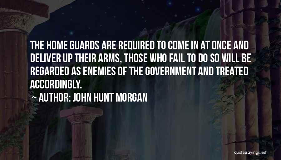 John Hunt Morgan Quotes 1717907