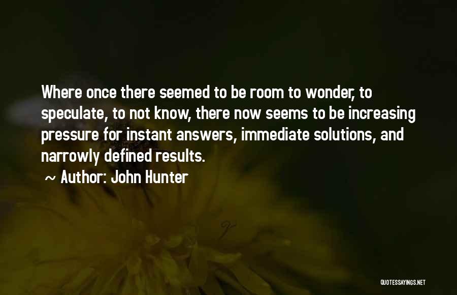 John Hunter Quotes 595004