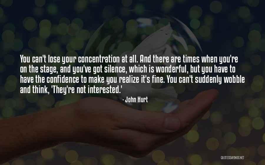 John Hurt Quotes 1078138