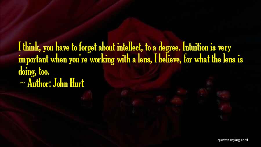 John Hurt Quotes 1150633