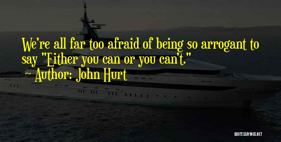 John Hurt Quotes 1772921