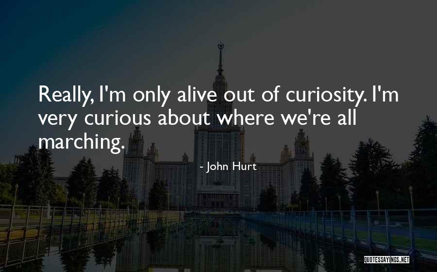 John Hurt Quotes 463398