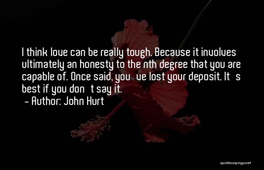 John Hurt Quotes 78856
