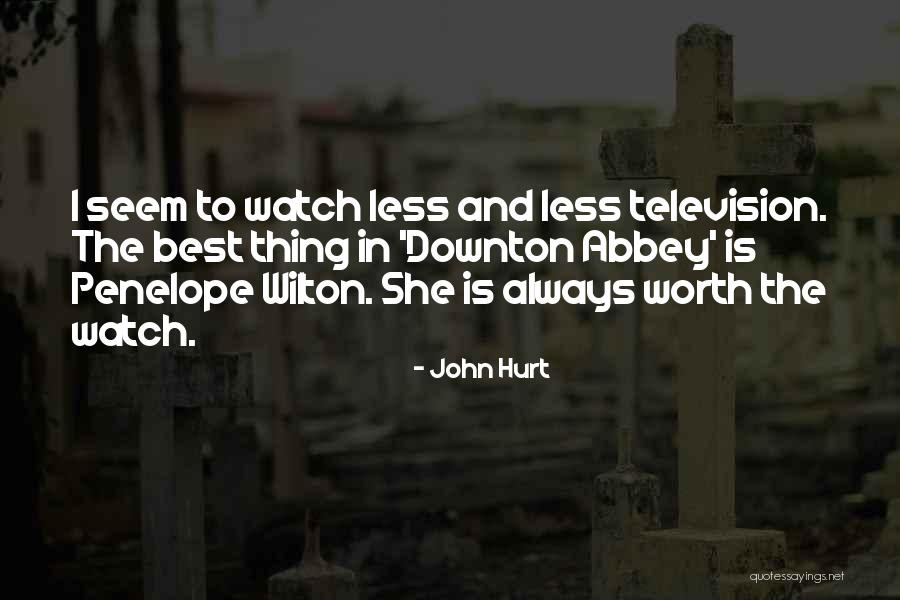 John Hurt Quotes 861408