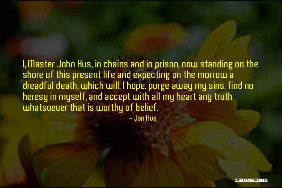 John Hus Quotes By Jan Hus