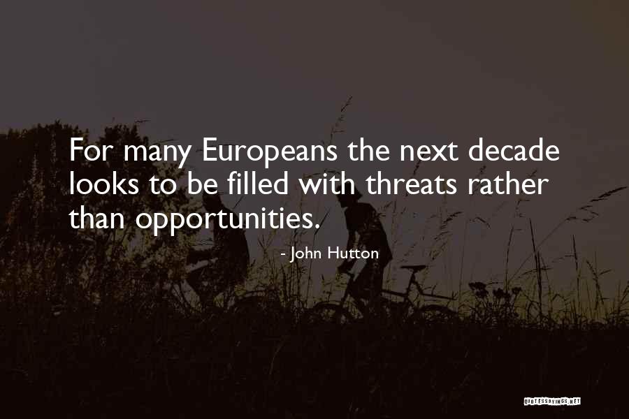 John Hutton Quotes 486698 John Hutton Quotes 486698