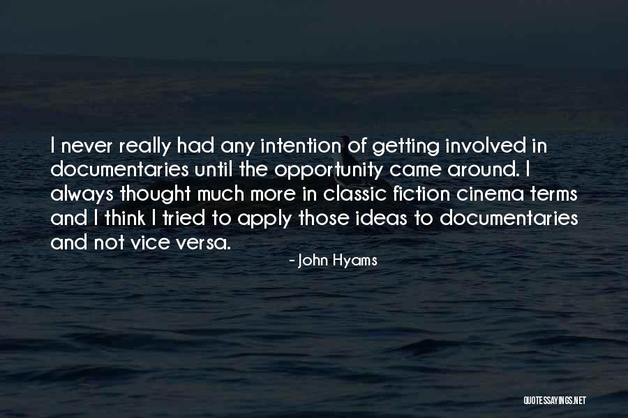 John Hyams Quotes 1868425