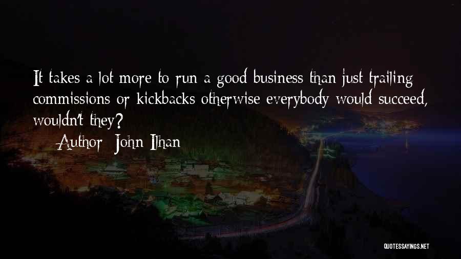 John Ilhan Quotes 1554510