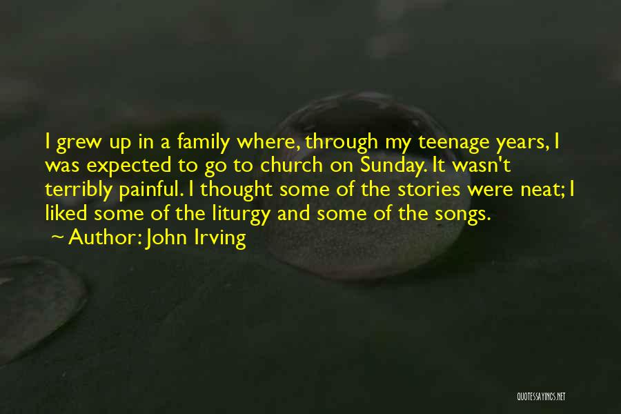 John Irving Family Quotes By John Irving