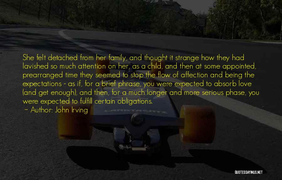 John Irving Family Quotes By John Irving