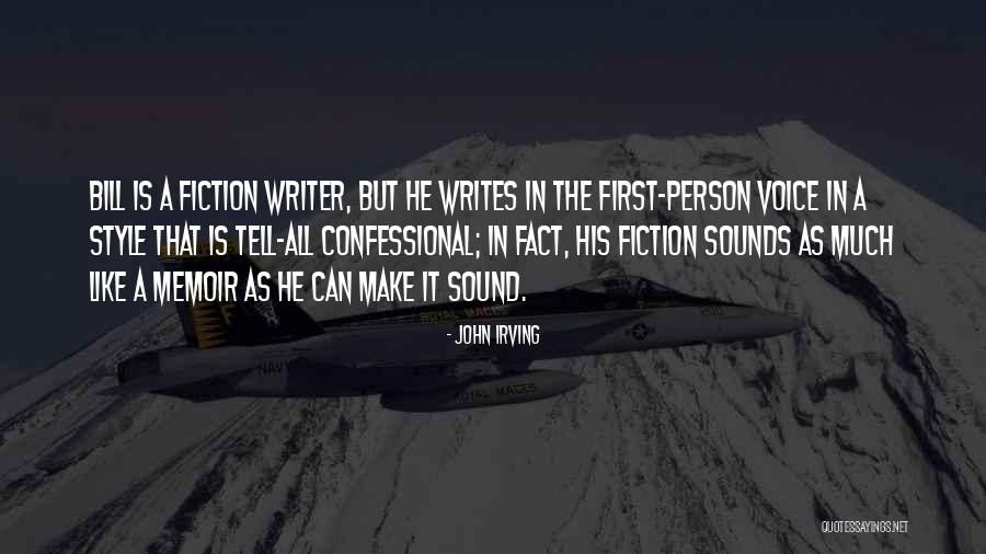 John Irving In One Person Quotes By John Irving