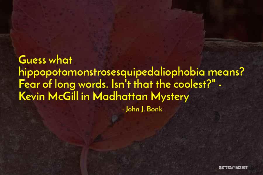 John J. Bonk Quotes 1672058