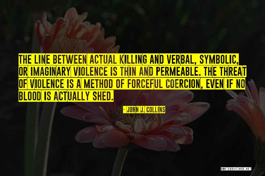 John J. Collins Quotes 2224047 John J. Collins Quotes 2224047