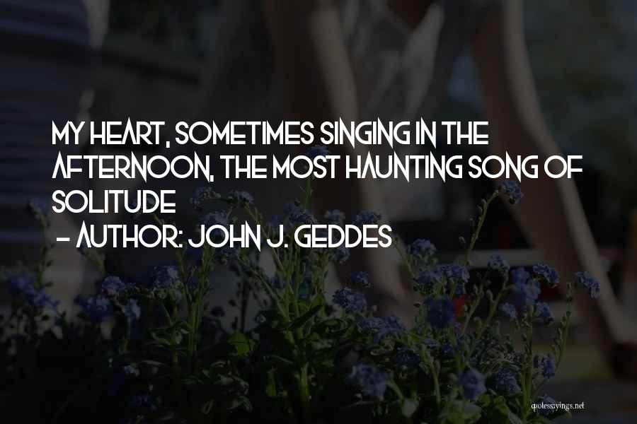 John J. Geddes Quotes 2260974