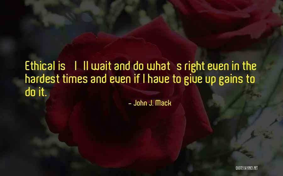 John J. Mack Quotes 1205532