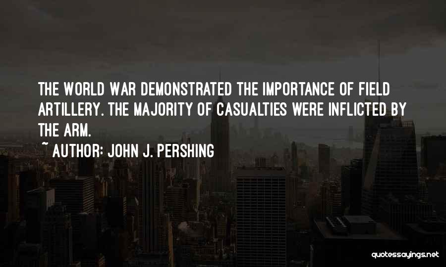 John J. Pershing Quotes 476693