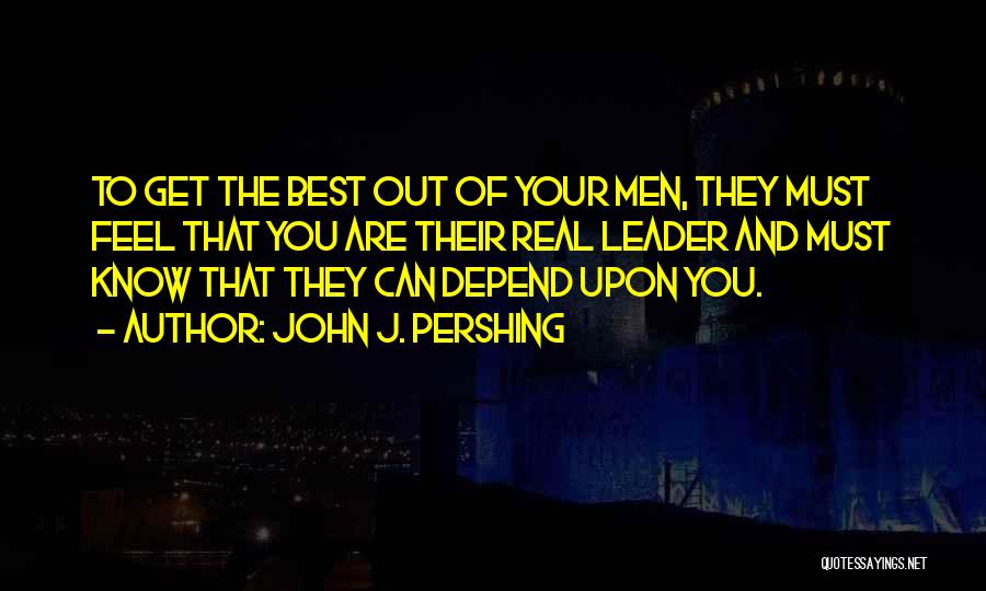 John J. Pershing Quotes 518726