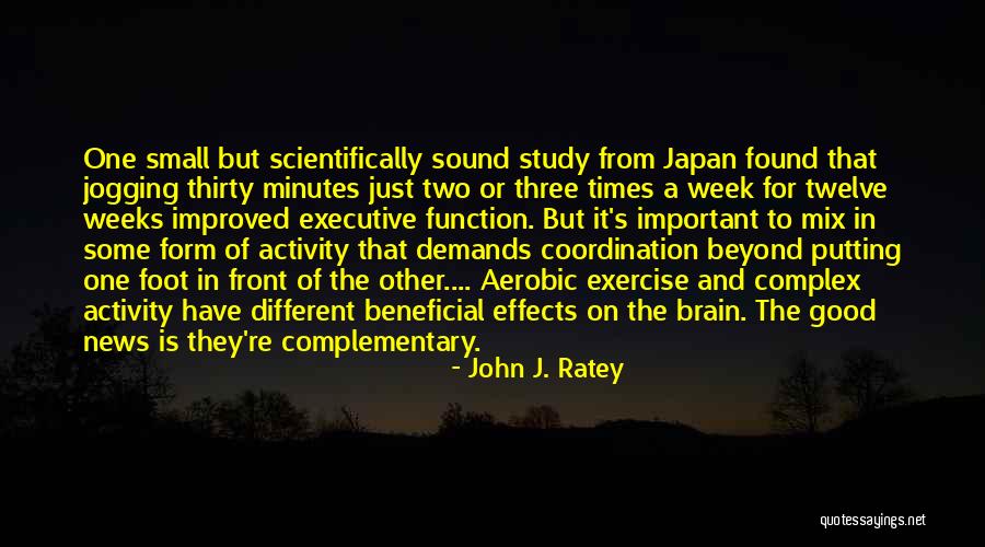 John J. Ratey Quotes 1320514