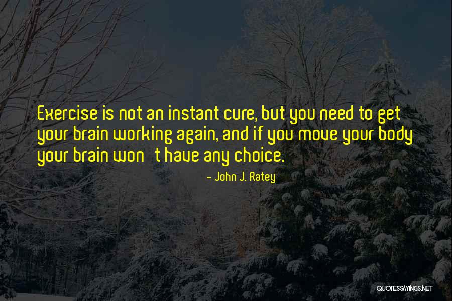 John J. Ratey Quotes 1483686