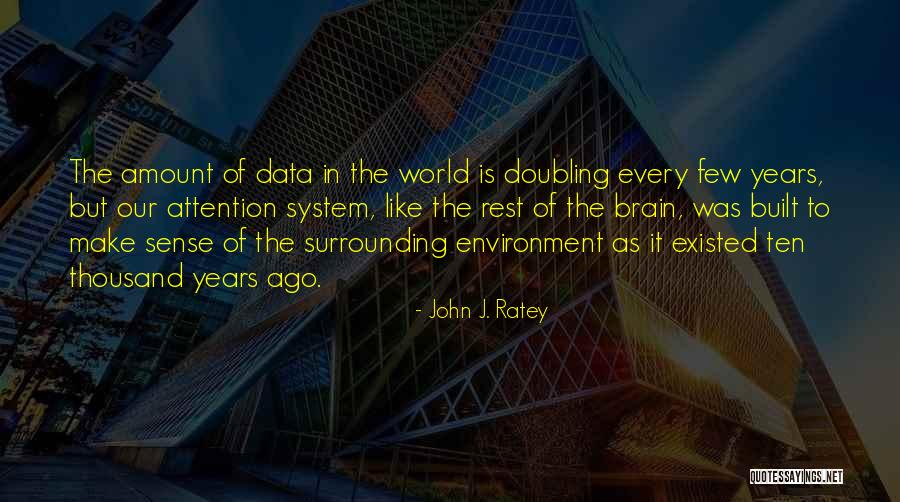 John J. Ratey Quotes 1721596