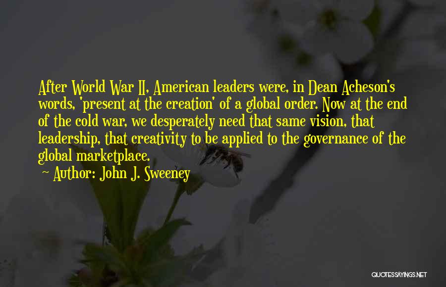 John J. Sweeney Quotes 179432