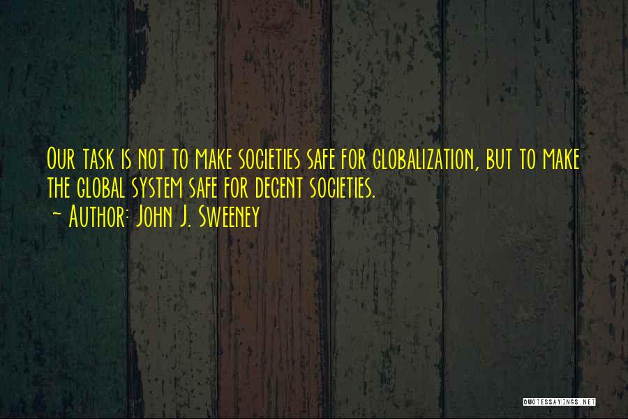 John J. Sweeney Quotes 352406