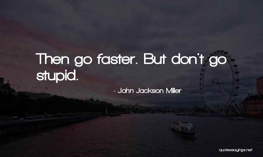 John Jackson Miller Quotes 121540