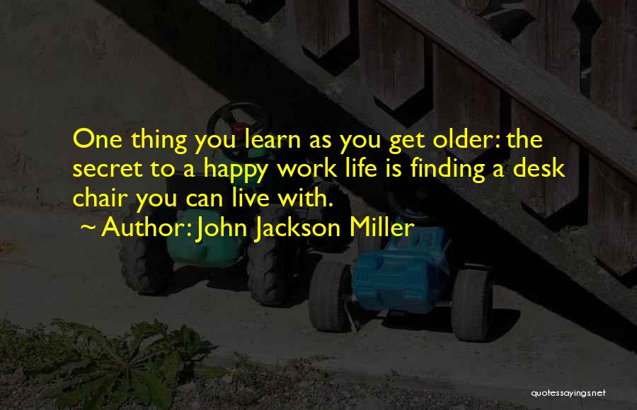 John Jackson Miller Quotes 1874953