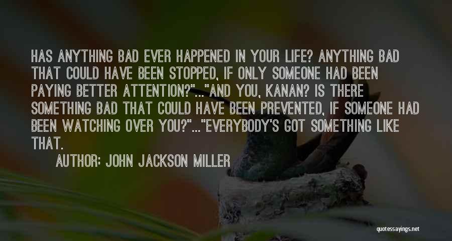 John Jackson Miller Quotes 1965326