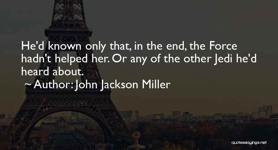 John Jackson Miller Quotes 583626