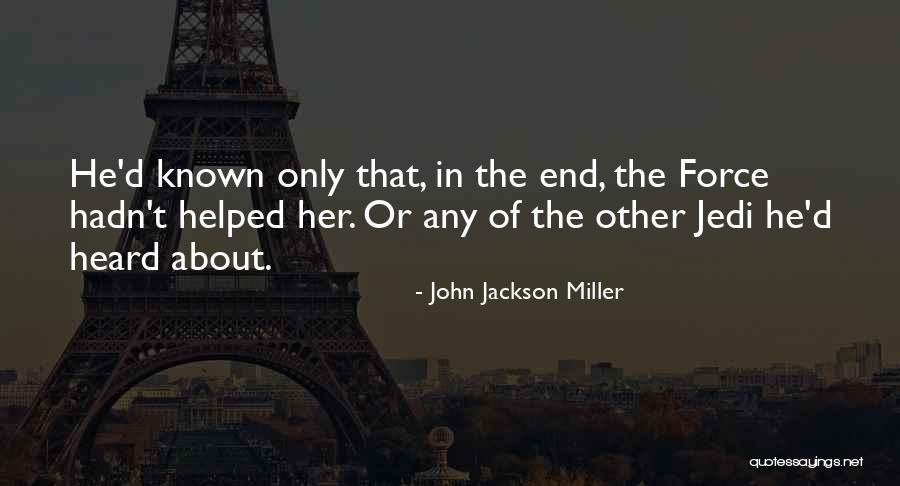 John Jackson Miller Quotes 583626