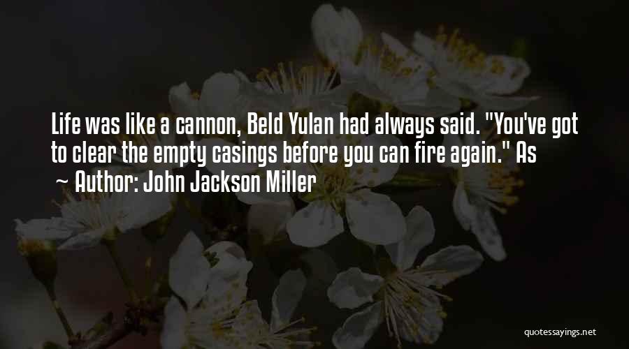 John Jackson Miller Quotes 751370