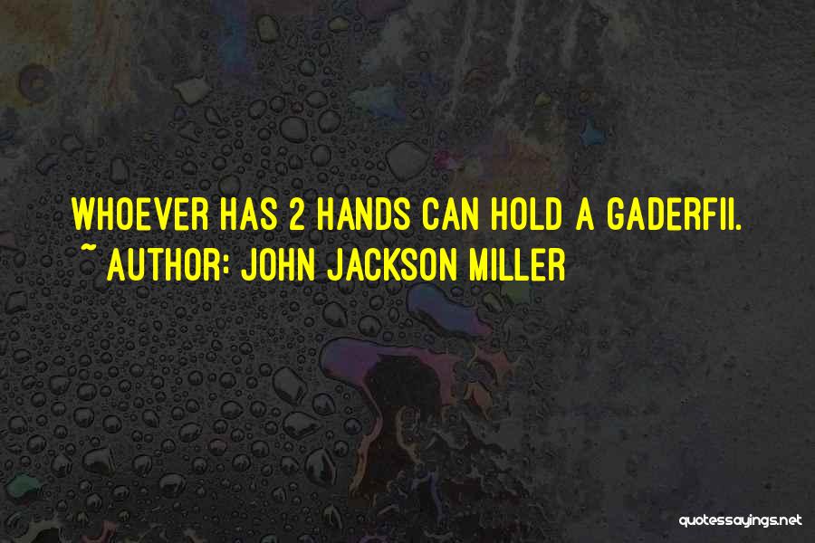 John Jackson Miller Quotes 979139