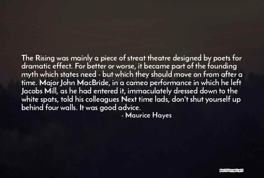 John Jacobs Quotes By Maurice Hayes