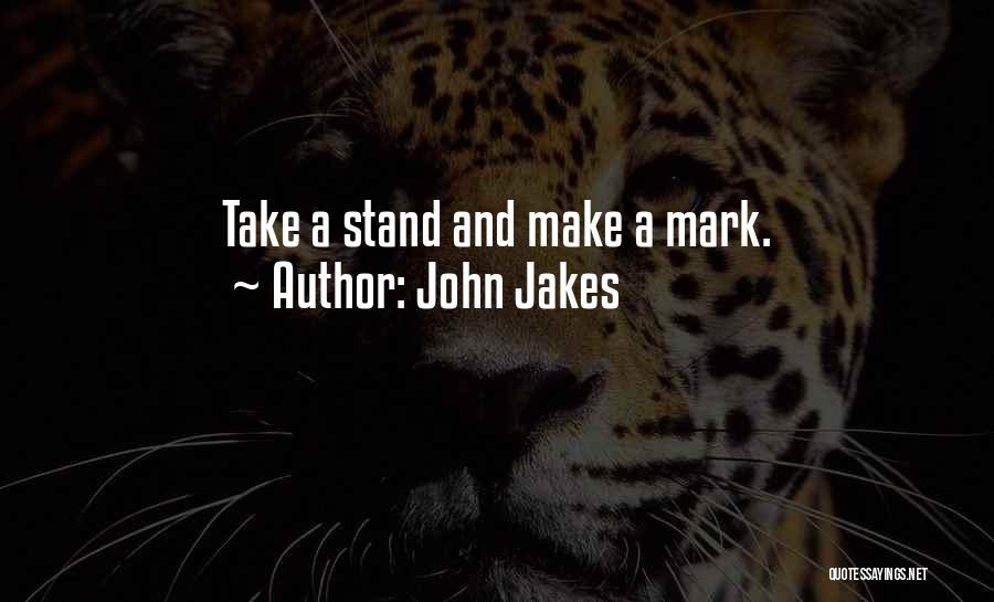 John Jakes Quotes 1645280