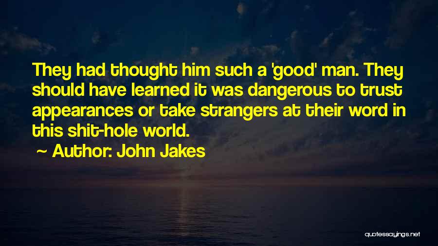 John Jakes Quotes 754171