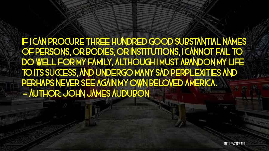 John James Audubon Quotes 406393