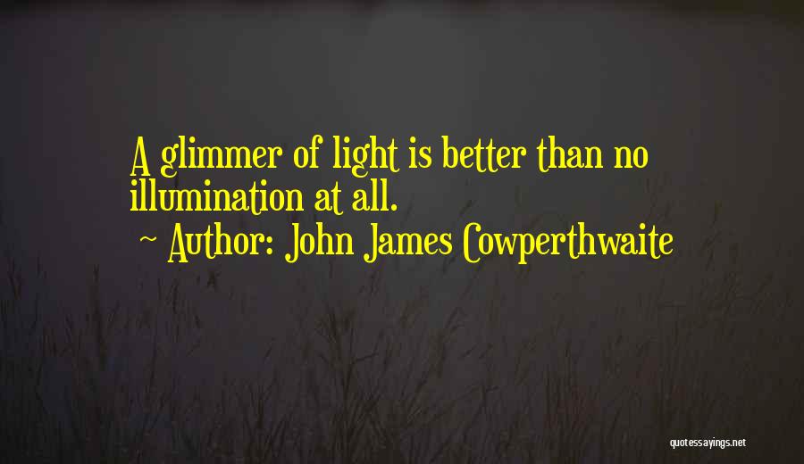 John James Cowperthwaite Quotes 1284818