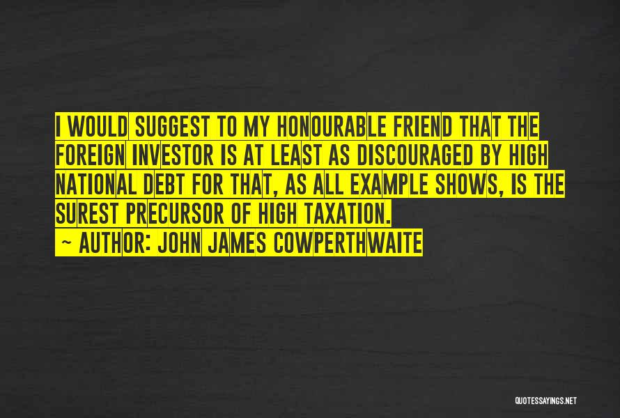 John James Cowperthwaite Quotes 1441410