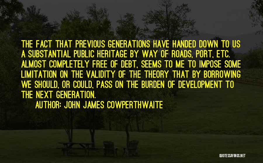 John James Cowperthwaite Quotes 1755682