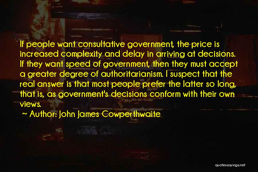 John James Cowperthwaite Quotes 2076054