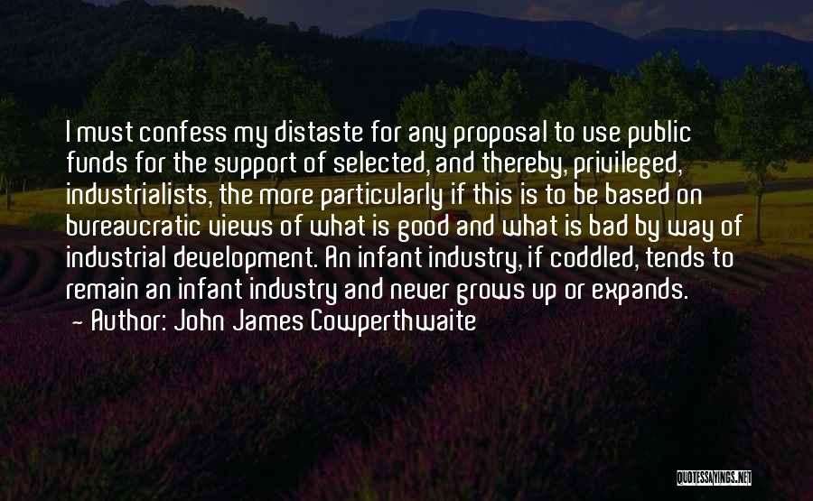 John James Cowperthwaite Quotes 2106331