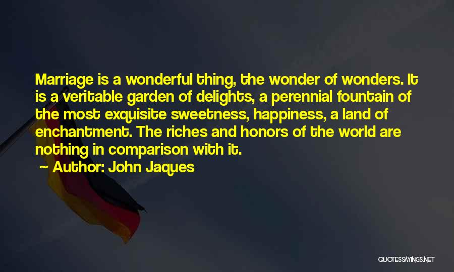 John Jaques Quotes 2129603
