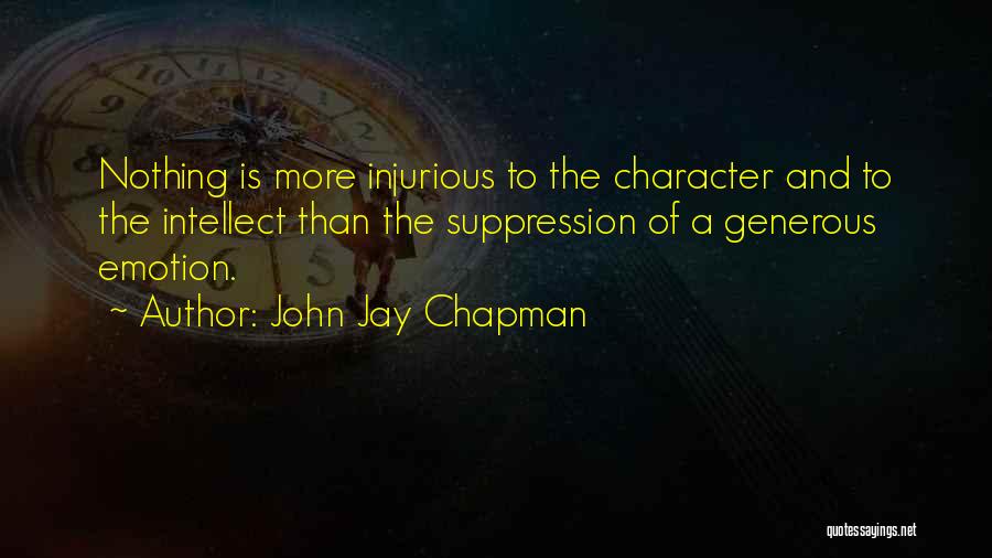 John Jay Chapman Quotes 1404255