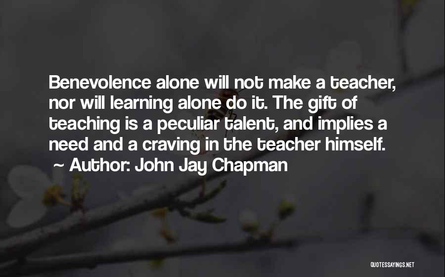 John Jay Chapman Quotes 1972156